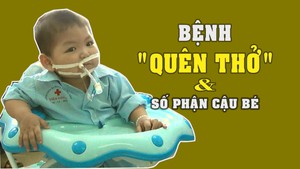 Tin nóng 24G ngày 28-11: Bệnh “quên thở” và số phận cậu bé 15 tháng tuổi