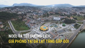 Noel và Tết dương lịch, giá phòng tại Đà Lạt tăng gấp đôi