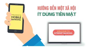 Hướng đến một xã hội ít dùng tiền mặt