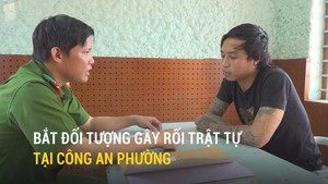 Bắt đối tượng gây rối trật tự tại trụ sở Công an phường