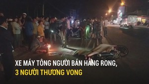 Xe máy tông người đi bộ bán hàng rong, 3 người thương vong