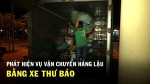 Phát hiện vụ vận chuyển hàng lậu, hàng cấm số lượng lớn bằng xe Thư báo