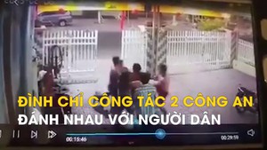 Đình chỉ công tác 2 công an Châu Đốc đánh nhau với dân