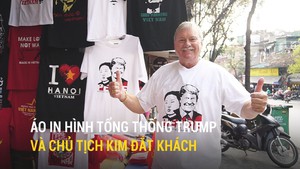 Áo in hình Tổng thống Trump và Chủ tịch Kim đắt khách