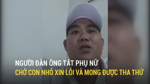 Người đàn ông tát phụ nữ chở con nhỏ xin lỗi và mong được tha thứ