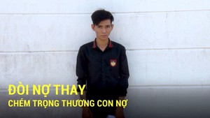 Đòi nợ thay, chém trọng thương con nợ