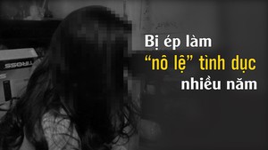 Nghi bị ép làm “nô lệ” tình dục trong nhiều năm?