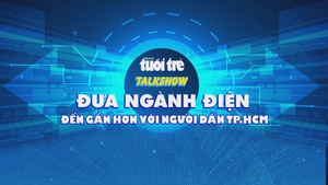 Talkshow: Đưa ngành điện đến gần hơn với người dân TP.HCM