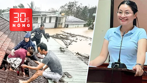 Bản tin 30s nóng: Lũ lụt miền Trung; Nữ cựu thị trưởng là ‘trùm’ khu lừa đảo