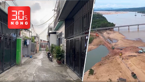 Bản tin 30s nóng: Khởi tố vụ án xây 48 căn nhà trên đất người khác; Lũ khoét sông Ba