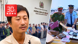Bản tin 30s Nóng: Bắt giám đốc công ty mua bán nợ Song Long; Bị khởi tố vì bán hàng giả