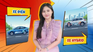 Xe điện và xe hybrid khác nhau thế nào?