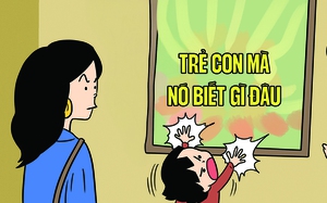 Thần chú 'trẻ con mà, có biết gì đâu!'