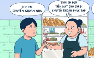 Mua mỗi ổ bánh mì cũng đòi chuyển khoản là sao?