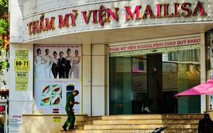 Công an xuất hiện tại hệ thống thẩm mỹ viện Mailisa nhiều tỉnh, thành