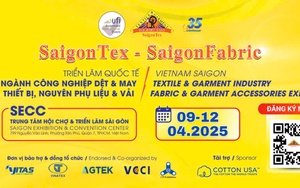 Triển lãm SaigonTex - SaigonFabric 2025: Kết nối toàn cầu, thúc đẩy thương mại ngành dệt may