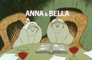 Anna & Bella: Phim hoạt hình ngắn đoạt giải Oscar 1986