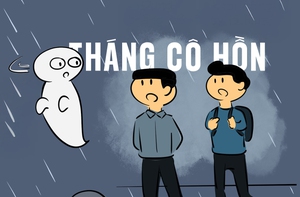 Chào tháng... cô hồn