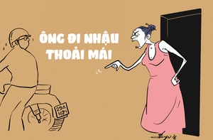 Bà vợ: Cho ông đi nhậu thoải mái!