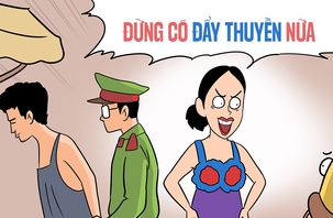 Một vụ 'đẩy thuyền' đi vào lòng đất