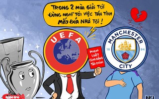 Man City bị cấm "cưa cẩm" cúp Châu Âu trong 2 mùa giải