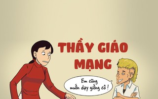 Học thầy không tày học... mạng