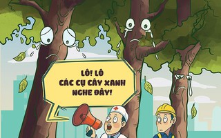 Bìa 4 Tuổi Trẻ Cười số 1-10: Các cụ cây xanh đô thị run lập cập