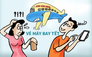 Đặt được vé máy bay Tết mà hổng có vui