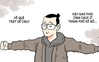 Về quê ăn Tết thật dễ chịu