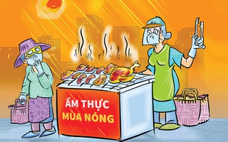 Ẩm thực mùa nóng: Ngon, bổ, rẻ và healthy