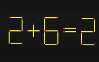 Di chuyển 1 que diêm để phép tính sai 2+6=2 thành đúng