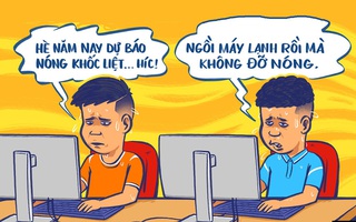 Mùa hè khốc liệt, ai cứu tôi với!