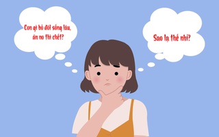 Câu đố hack não: Con gì bỏ đói sống lâu, ăn no thì chết?