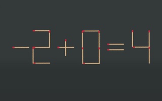 Thử tài IQ: Di chuyển một que diêm để -2+0=4 thành phép tính đúng