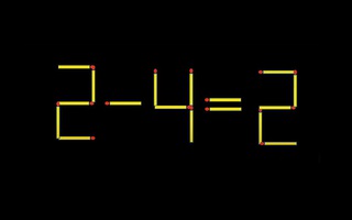 Thử tài IQ: Di chuyển hai que diêm để 2-4=2 thành phép tính đúng