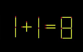 Thử tài IQ: Di chuyển một que diêm để 1+1=8 thành phép tính đúng