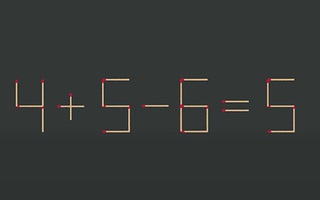 Thử tài IQ: Di chuyển một que diêm để 4+5-6=5 thành phép tính đúng