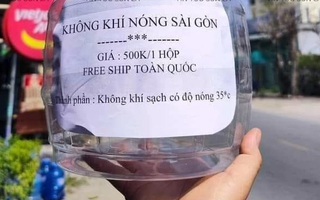 Ảnh vui 24-1: Không khí nóng Sài Gòn thành 'hàng hot' ở miền Bắc