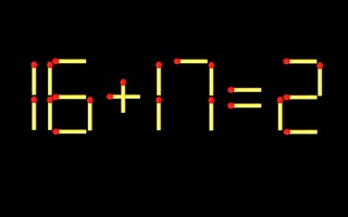 Thử tài IQ: Di chuyển một que diêm để 16+17=2 thành phép tính đúng