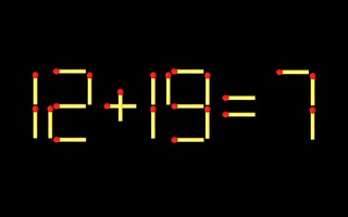 Thử tài IQ: Di chuyển một que diêm để 12+19=7 thành phép tính đúng
