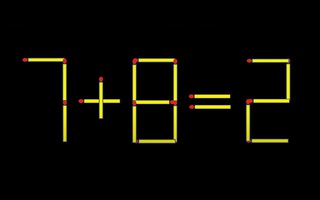 Thử tài IQ: Di chuyển một que diêm để 7+8=2 thành phép tính đúng