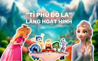 Những 'tỉ phú đô la' trong làng hoạt hình thế giới