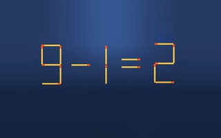 Thử tài IQ: Di chuyển hai que diêm để 9-1=2 thành phép tính đúng