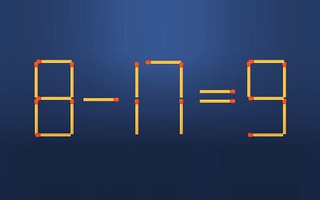 Thử tài IQ: Di chuyển một que diêm để 8-17=9 thành phép tính đúng