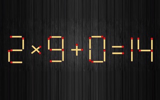 Thử tài IQ: Di chuyển một que diêm để 2x9+0=14 thành phép tính đúng