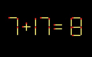 Thử tài IQ: Di chuyển một que diêm để 7+17=8 thành phép tính đúng