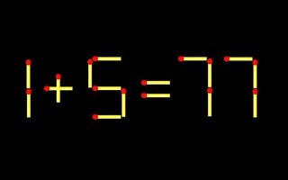 Thử tài IQ: Di chuyển một que diêm để 1+5=77 thành phép tính đúng