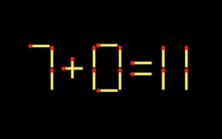 Thử tài IQ: Di chuyển một que diêm để 7+0=11 thành phép tính đúng