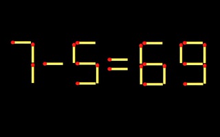 Thử tài IQ: Di chuyển một que diêm để 7-5=69 thành phép tính đúng