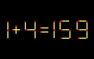 Thử tài IQ: Di chuyển một que diêm để 1+4=159 thành phép tính đúng